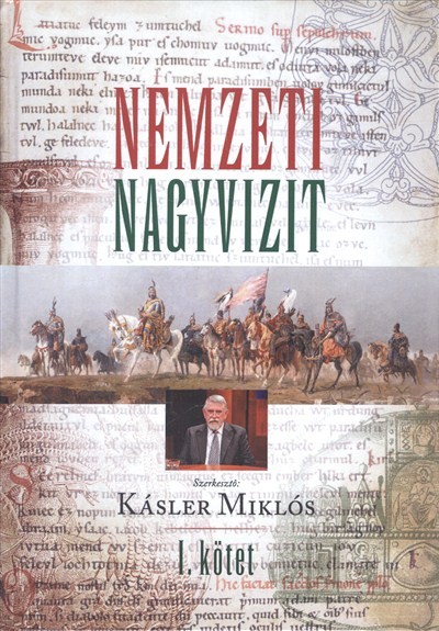 Nemzeti nagyvizit I. kötet