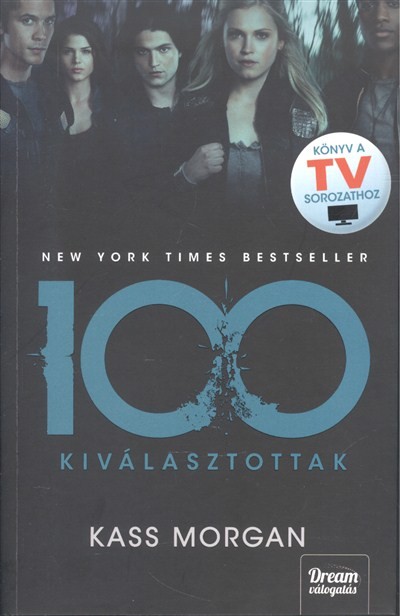 Kiválasztottak /100 - Első rész