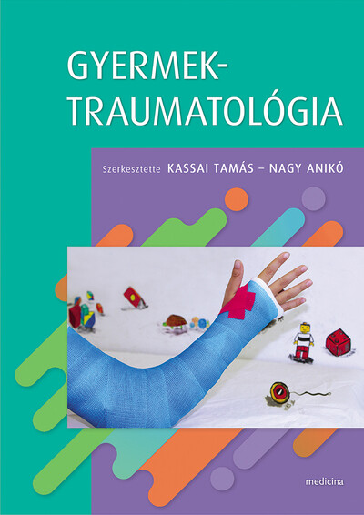 Gyermektraumatológia (új kiadás)