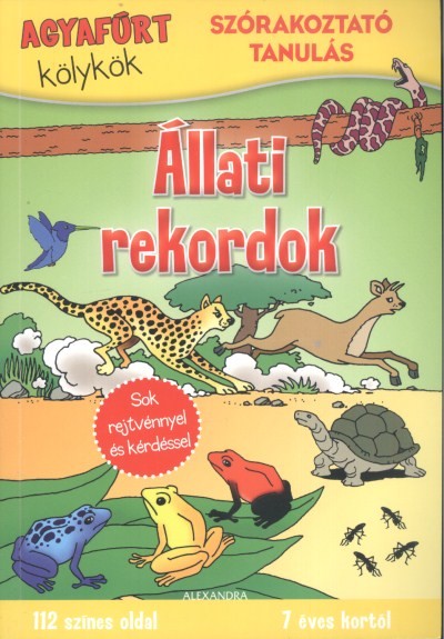Állati rekordok /Agyafúrt kölykök