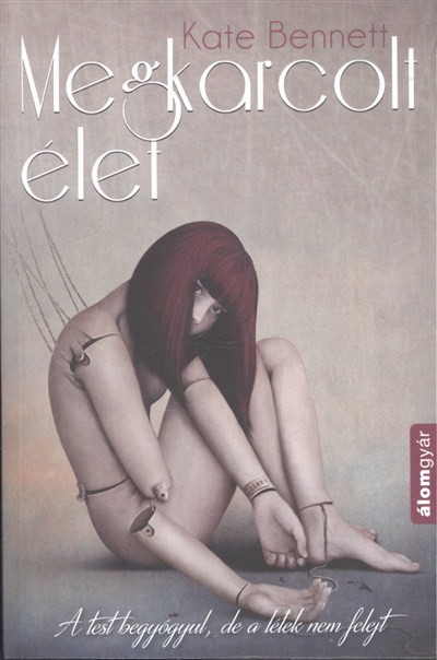 Megkarcolt élet