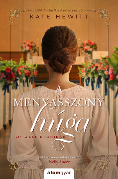 A menyasszony húga - Goswell krónikák 3.