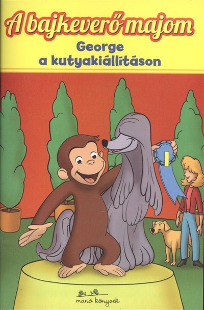 A BAJKEVERŐ MAJOM /GEORGE A KUTYAKIÁLLÍTÁSON