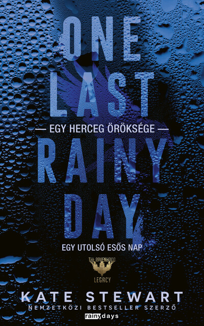 One Last Rainy Day - Egy utolsó esős nap (éldekorált)