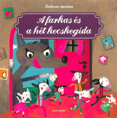 A farkas és a hét kecskegida - Kedvenc meséim