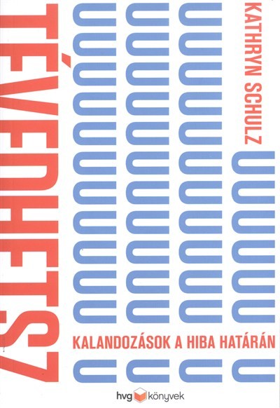 Tévedhetsz /Kalandozások a hiba határán