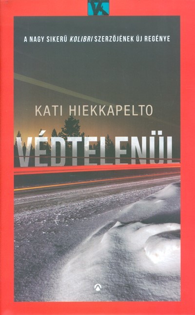 Védtelenül