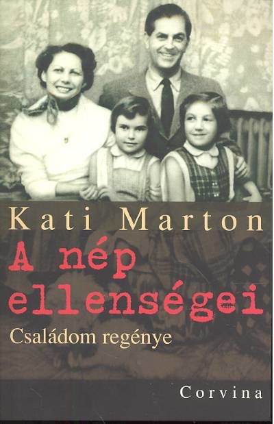 A nép ellenségei/Családom regénye