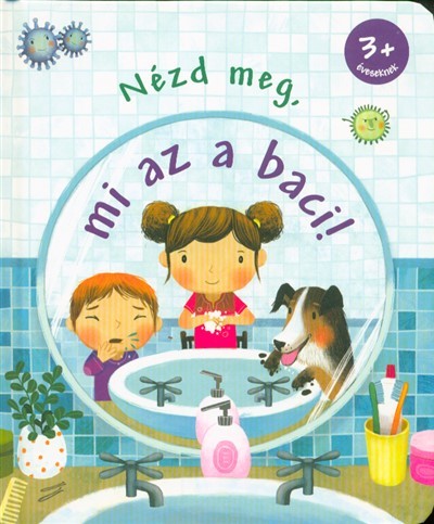 Nézd meg, mi az a baci!