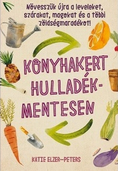 Konyhakert hulladékmentesen