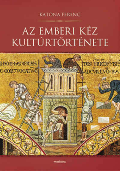 Az emberi kéz kultúrtörténete