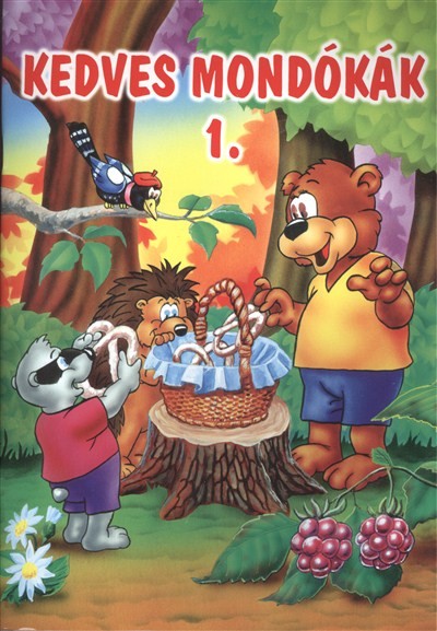 KEDVES MONDÓKÁK 1.