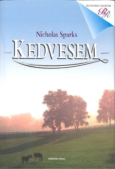KEDVESEM /ROMANTIKUS REGÉNYEK