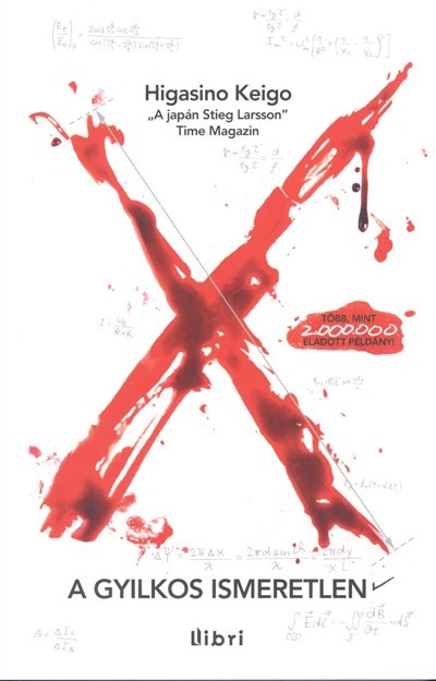 X - A GYILKOS ISMERETLEN