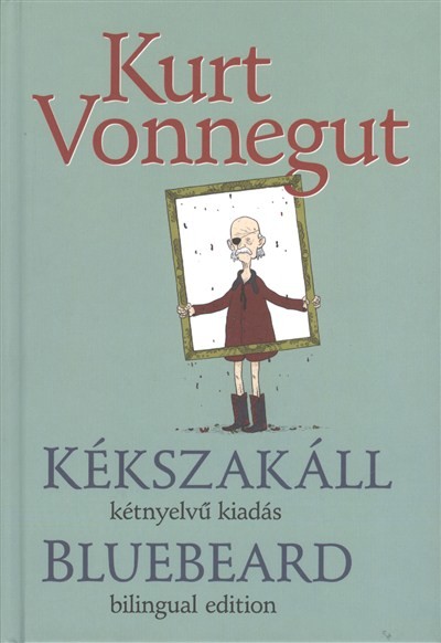 KÉKSZAKÁLL - BLUEBIRD /KÉTNYELVŰ KIADÁS - BILINGUAL EDITION