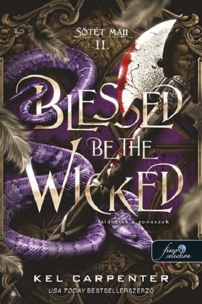 Blessed be the Wicked - Áldottak a gonoszok - Sötét Maji II.
