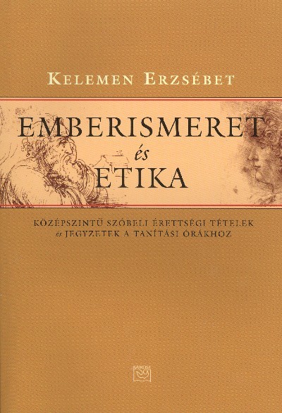 EMBERISMERET ÉS ETIKA