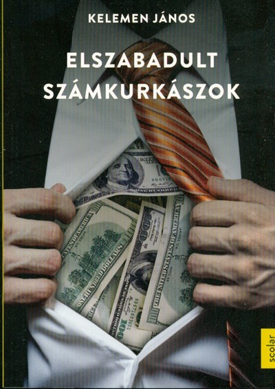 Elszabadult számkurkászok