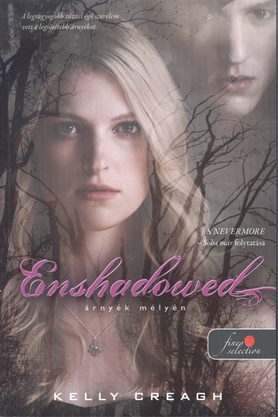 Enshadowed - Árnyék mélyén /Nevermore 2.