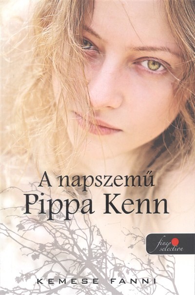 A napszemű Pippa Kenn /Pippa kenn-trilógia 1.