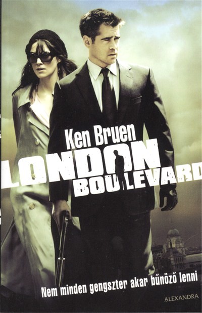 LONDON BOULEVARD /NEM MINDEN GENGSZTER AKAR BŰNÖZŐ LENNI