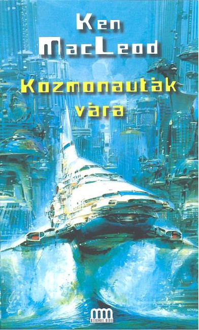 Kozmonauták vára /Galaktika