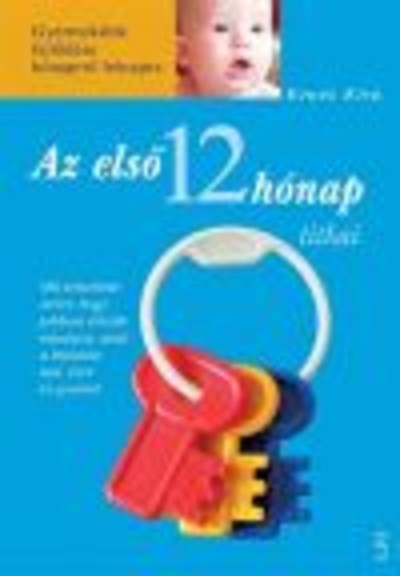 Az első 12 hónap titkai