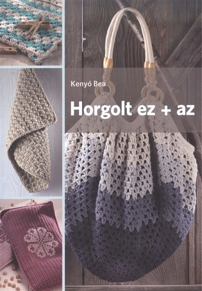 Horgolt ez + az