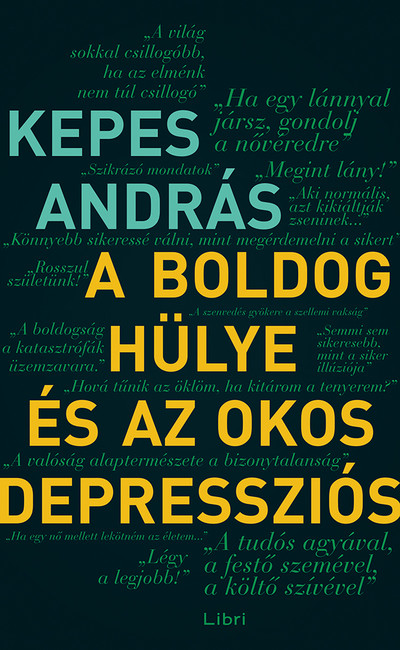 A boldog hülye és az okos depressziós