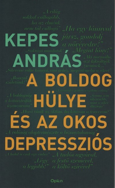 A boldog hülye és az okos depressziós (új kiadás)