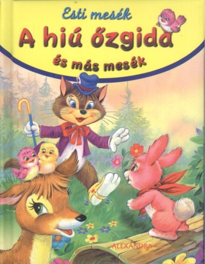 A hiú őzgida és más mesék /Esti mesék