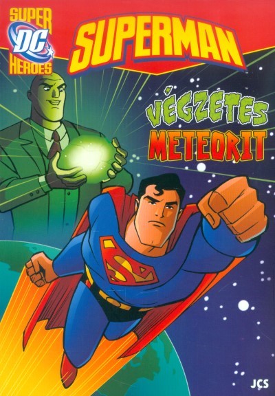 Superman: Végzetes meteorit