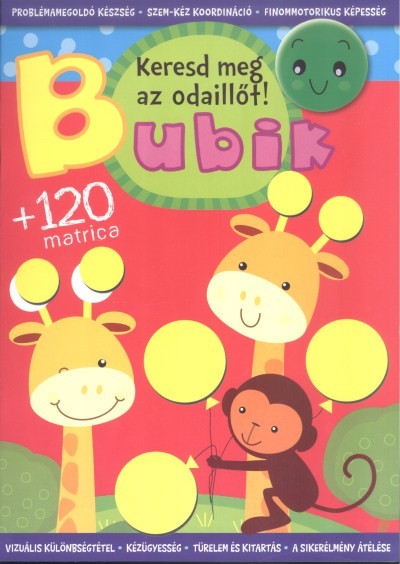 KERESD MEG AZ ODAILLŐT!  /BUBIK +120 MATRICA