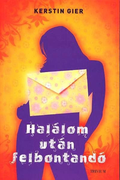 Halálom után felbontandó