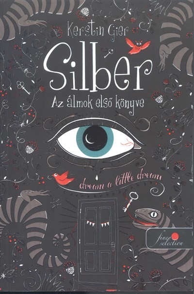 Silber - Az álmok első könyve /Silber 1.