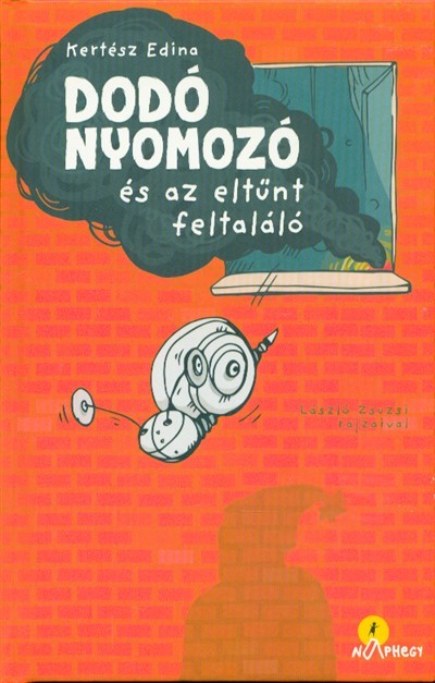 Dodó nyomozó és az eltünt feltaláló