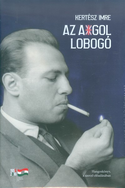 AZ ANGOL LOBOGÓ /KÖNYV + HANGOSKÖNYV A SZERZŐ ELŐADÁSÁBAN