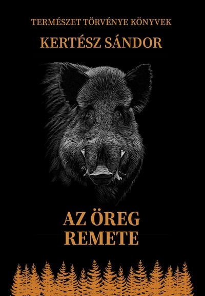 Az öreg remete - Természet törvénye könyvek