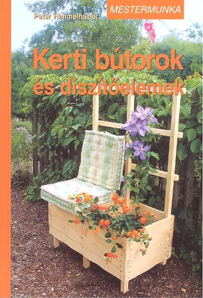 KERTI BÚTOROK ÉS DÍSZÍTŐELEMEK /MESTERMUNKA