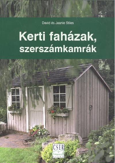 KERTI FAHÁZAK, SZERSZÁMKAMRÁK