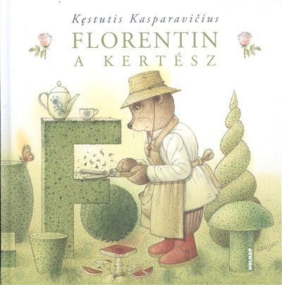Florentin a kertész