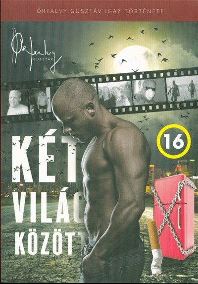 KÉT VILÁG KÖZÖTT