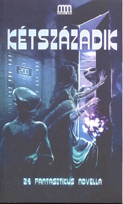 KÉTSZÁZADIK /24 FANTASZTIKUS NOVELLA