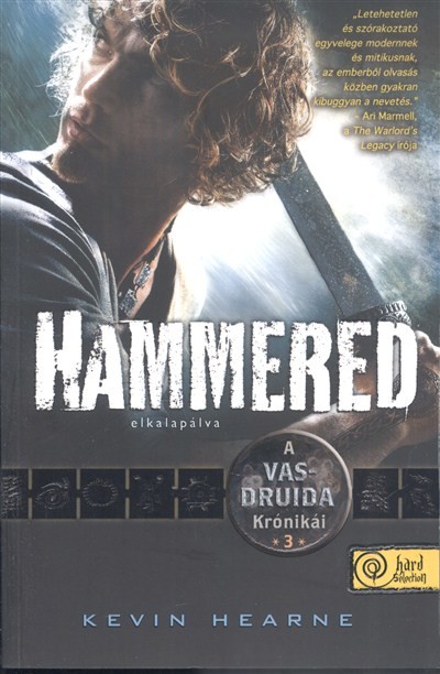  Hammered - Elkalapálva /A vasdruida krónikái 3. - puha 