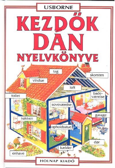 KEZDŐK DÁN NYELVKÖNYVE