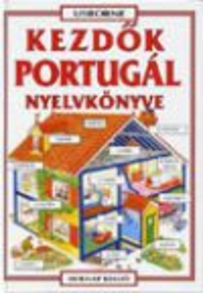 KEZDŐK PORTUGÁL NYELVKÖNYVE