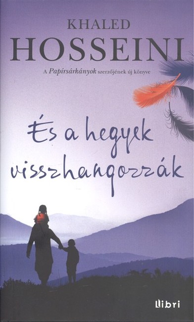 És a hegyek visszhangozzák /Kemény