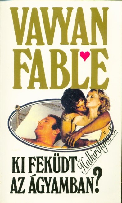 KI FEKÜDT AZ ÁGYAMBAN?