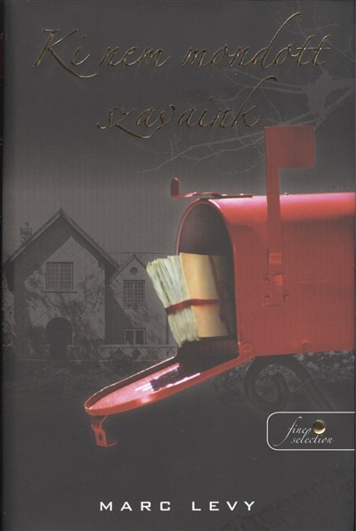 KI NEM MONDOTT SZAVAINK /KEMÉNY