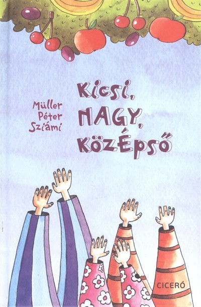 KICSI, NAGY. KÖZÉPSŐ